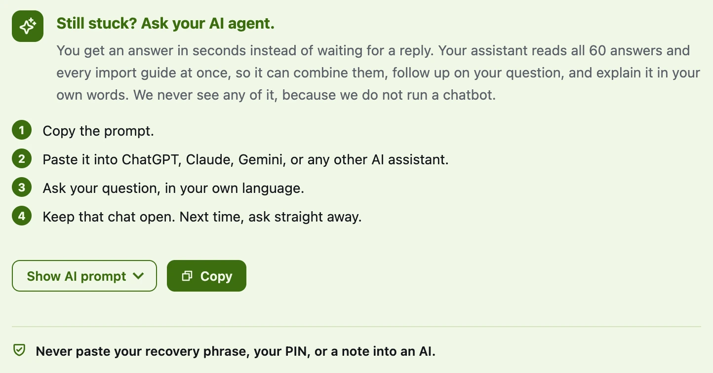 The Ask your AI agent box at the bottom of a PrivacyNotes help page: a four-step explainer, a Show AI prompt button, a Copy button, and a warning never to paste a recovery phrase into an AI